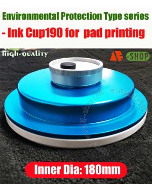(inner dia:Ø180mm) ink cup for large area pad print