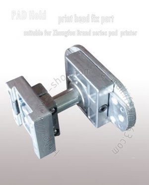 PAD hold (print head fix part) for (SEIKI / zhungfou)pad printer